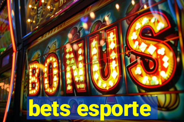 bets esporte